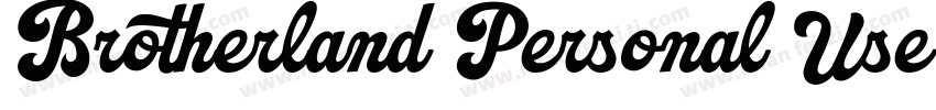 Brotherland Personal Use Only字体转换